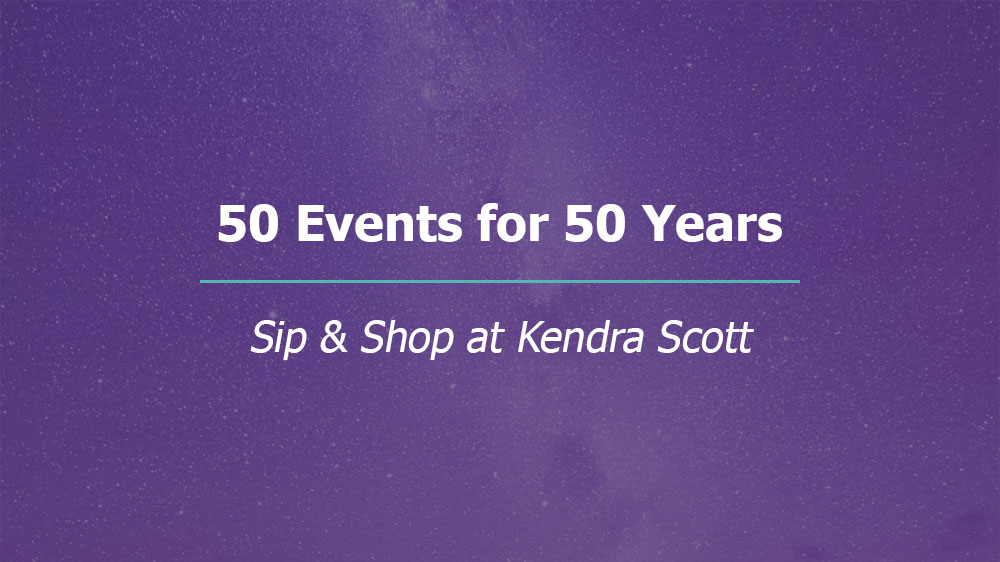 Sip & Shop at Kendra Scott